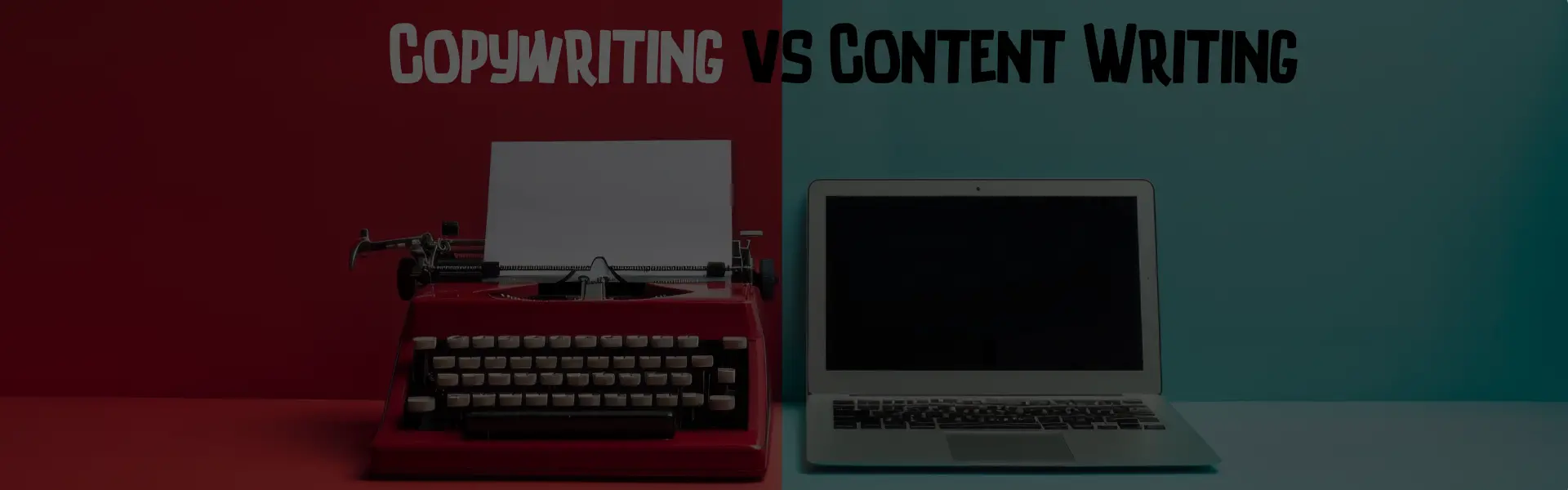 Copywriting vs Content Writing – Goals, Key Differences & Writing Strategy